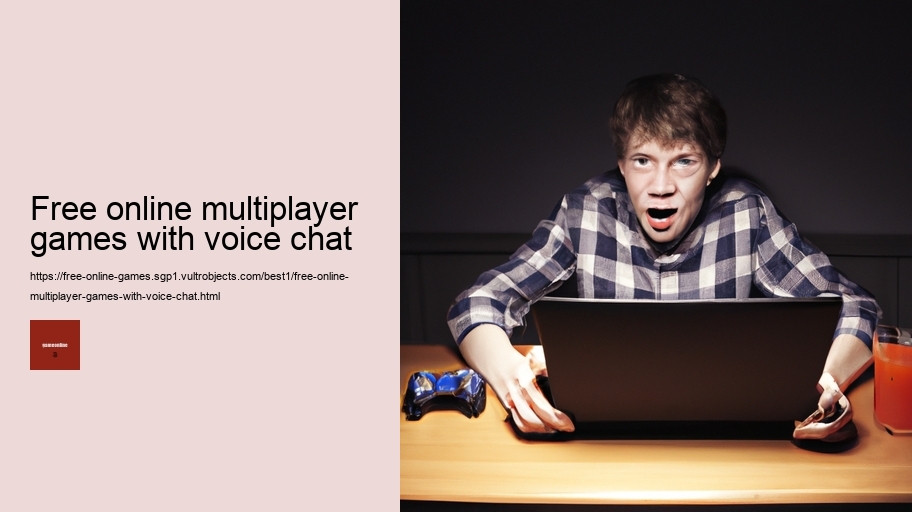 free online multiplayer games with voice chat